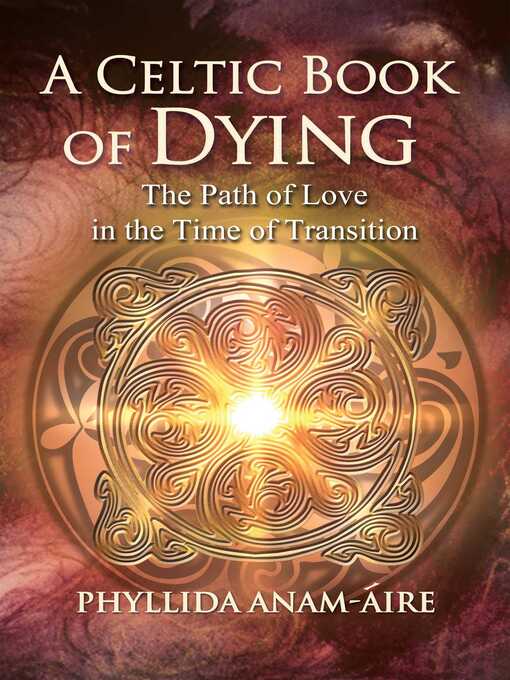 Title details for A Celtic Book of Dying by Phyllida Anam-Áire - Wait list